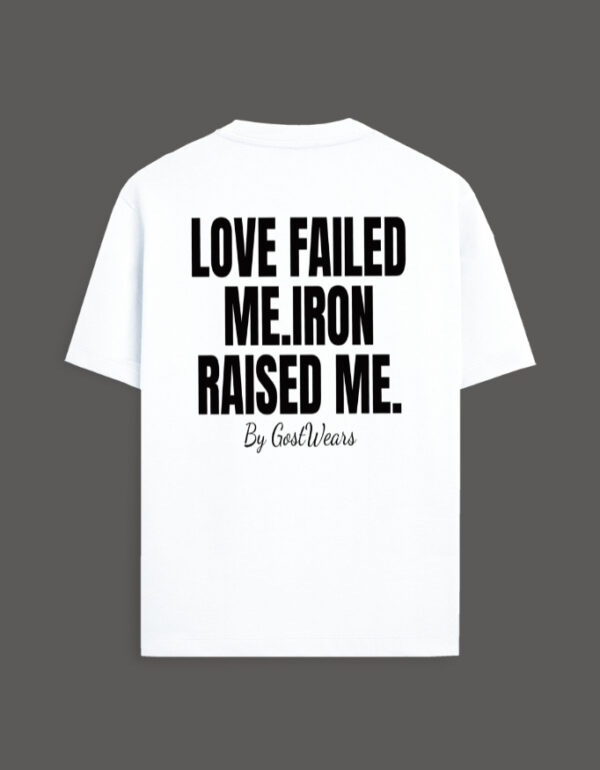Iron Raised Me (White Edition) - Image 3